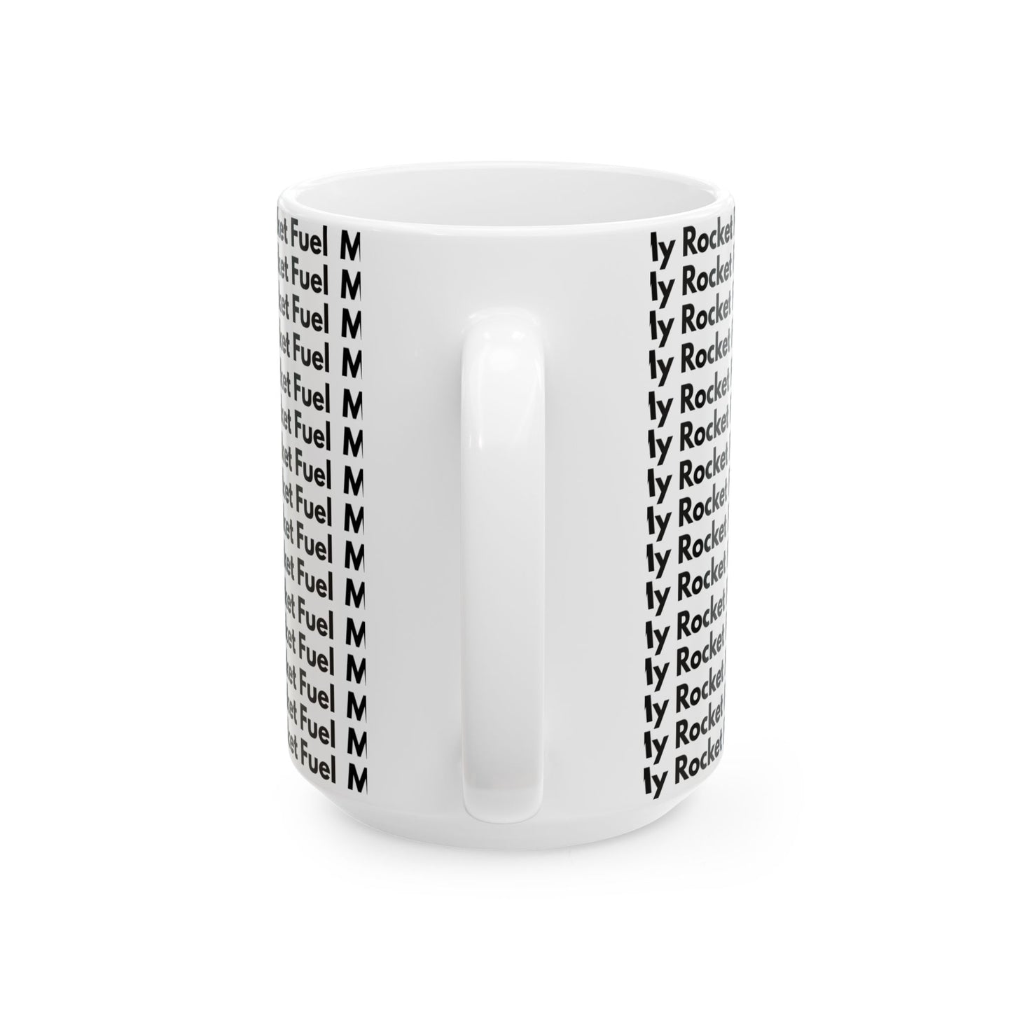 My Rocket Fuel Mug - Fun Ceramic Coffee Cup, Perfect for Coffee Lovers, Gifts for Space Enthusiasts, Unique Home Decor, 11oz or 15oz