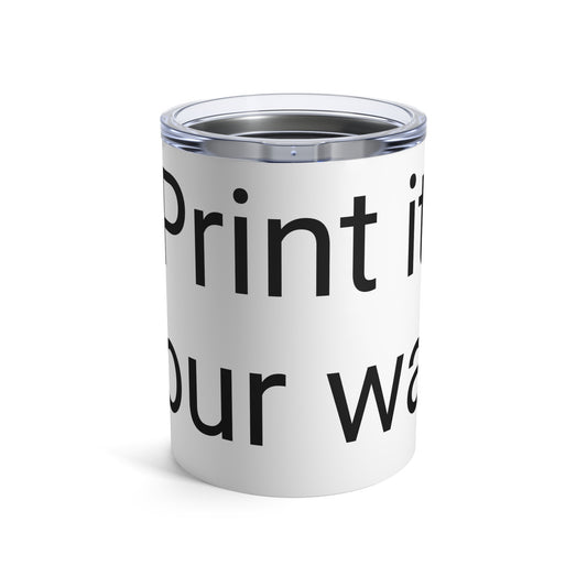 Personalized 10oz Tumbler - Customizable Drinkware for Every Occasion, Ideal Gift for Birthdays, Weddings, and Home Use