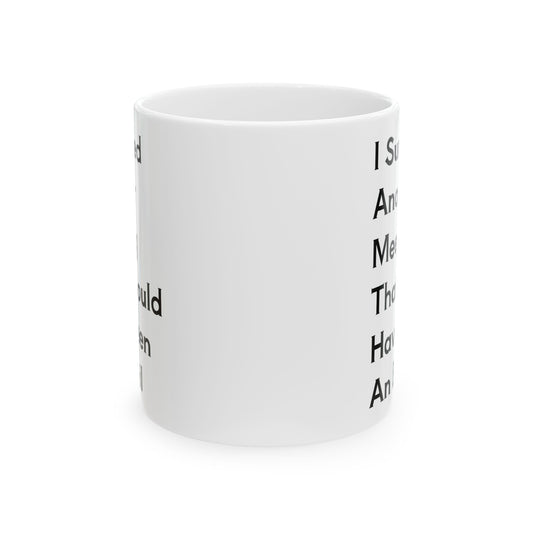 Office Meeting Office Joke Ceramic Mug, Funny Work Humor Tea Cup, Sarcastic Co-Worker Gift, Coworker Birthday Present, Coffee Lover Mug